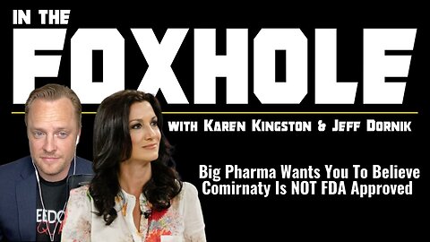 Big Pharma Wants You To Believe Comirnaty Is NOT FDA Approved