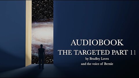 AUDIOBOOK "THE TARGETED" - Part Eleven