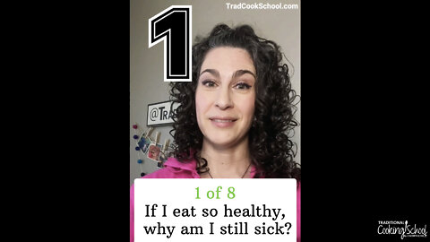 (1 of 8) "If I eat so healthy, why am I still sick?"
