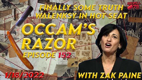 Occam’s Razor Ep. 152 with Zak Paine - CDC Dir. Messaging Too Truthful For The Cabal