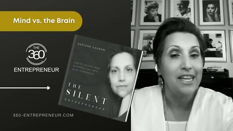 The Silent Entrepreneur - Mind Vs. The Brain