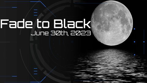Fade to Black </> - June 30th, 2023