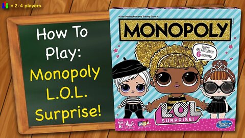 How to play Monopoly L.O.L. Surprise!