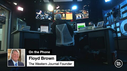 The Western Journal Founder, Floyd Brown: 'This Is Spiritual Warfare.'