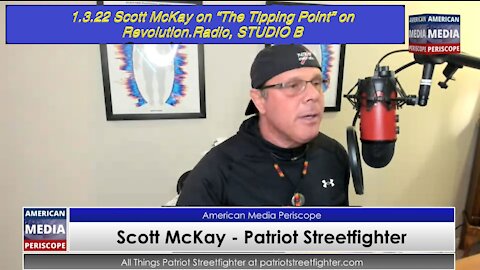 1.3.22 Scott McKay on “The Tipping Point” on Revolution.Radio, STUDIO B