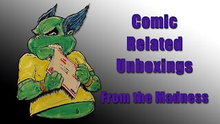 Comic Related Unboxing w/Michael Gonzalez