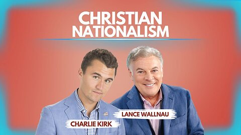 Charlie Kirk Interview: Christian Nationalism