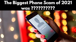 Top 5 Phone Scams of 2021