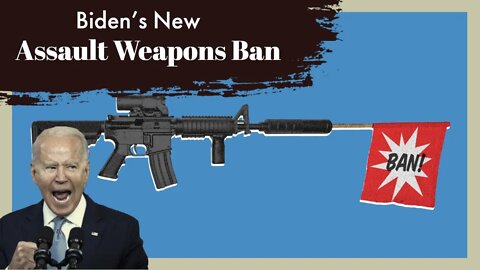 The New Assault Weapon Ban