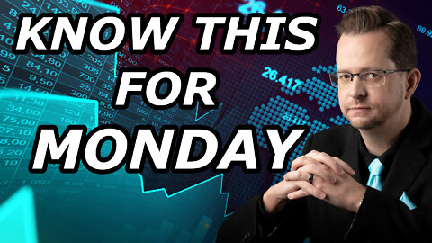 KNOW THIS FOR MONDAY - Earnings and Market Technicals - Monday, April 25, 2022