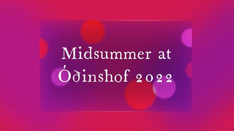 AFA Midsummer at Óðinshof 2022