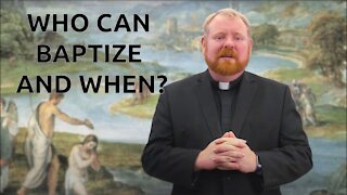 Ask a Marian - Who Can Baptize and When? - episode 26
