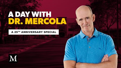 A Day With Dr. Mercola