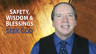 Seek God - Answered Prayer, Safety, Wisdom, Blessings | Steven Andrew