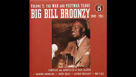 Big Bill Broonzy - Post War Recordings (1949-1951)