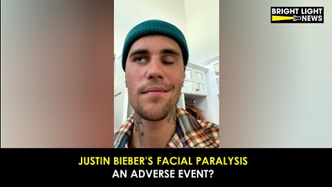 Justin Bieber's Facial Paralysis an Adverse Event?