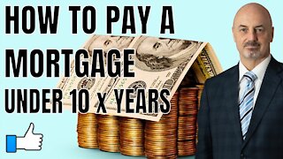 How to pay down your mortgage in under 10 years