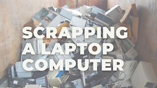 Scrapping a laptop computer - old Toshiba laptop