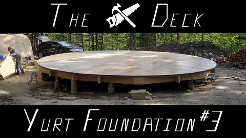 Yurt Foundation Part 3