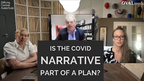 Is The COVID Narrative Part Of A Plan?