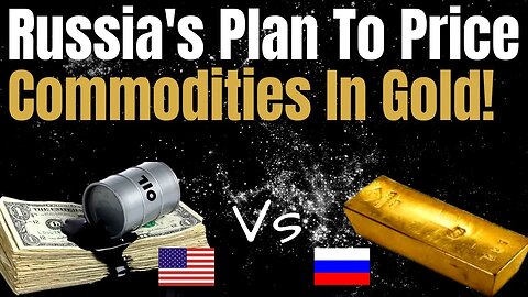 Russia Prepares To Price Oil In GOLD | Sergey Glazyev Reveals BRICS Plan To Finish Off Petrodollar!