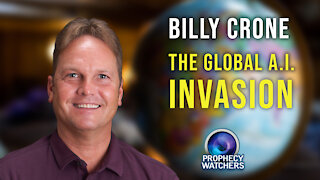 Billy Crone: The Global A.I. Invasion