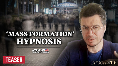 Mattias Desmet: ‘Mass Formation’ Hypnosis and the Rise of Technocratic Totalitarianism | TEASER