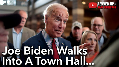 Joe Biden Walks into a Town Hall... | Revved Up