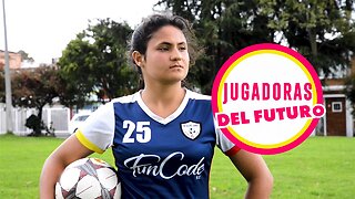 Jugadoras del futuro: Salomé es el futuro de Colombia