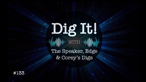 Dig It! #133: Distractions, Disasters, and Solutions