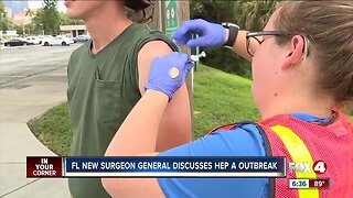 New Surgeon General Discusses Hepatitis A outbreak in Florida