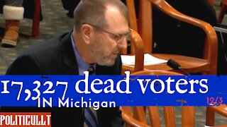 17, 327 Dead Voters in Michigan - Col. Waldron - Michigan Oversight Committee 12/3