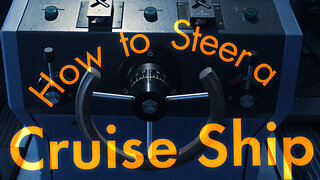 How to Steer a Cruise Ship