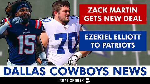 Cowboys News: Zack Martin Gets New Deal And Ezekiel Elliott Signs With The Patriots