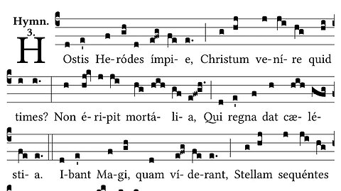 Hostis Herodes - Gregorian Chant - Vespers hymn - Sedulius