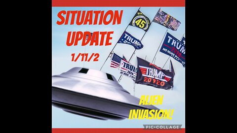 SITUATION UPDATE 1/11/22