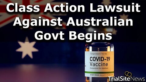 Class Action Lawsuit in Australian Federal Court—Vaccine Injured Plaintiffs Sue Government Agencies