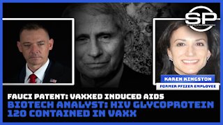 Fauci Patent: Vaxxed Induced Aids, Biotech Analyst: HIV Glycoprotein 120 Contained in Vaxx