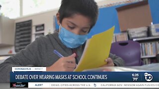 Debate over wearing masks at school continues