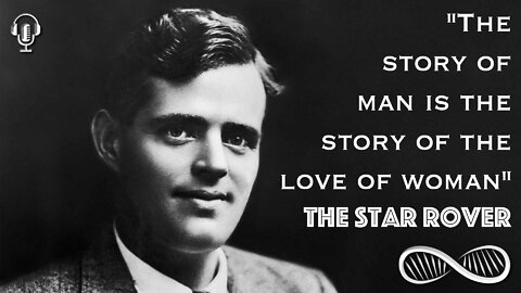 "The story of man is the story of the love of woman" ⭐⭐⭐⭐⭐ Book Review of The Star Rover