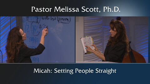 Micah 3 - Micah: Setting People Straight – Micah