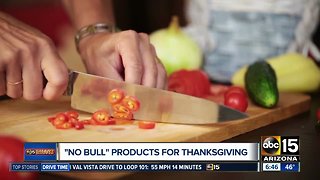 "No Bull" products to make Thanksgiving prepartations easier