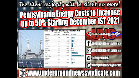 Pennsylvania Energy Costs to Increase up to 50 Percent Starting December 1ST 2021