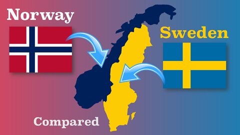 Norway and Sweden Compared