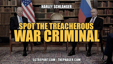 LET'S PLAY SPOT THE TREACHEROUS WAR CRIMINAL -- Harley Schlanger