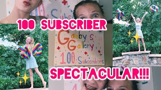 100 Subscriber Spectacular!! | Gabby’s Gallery