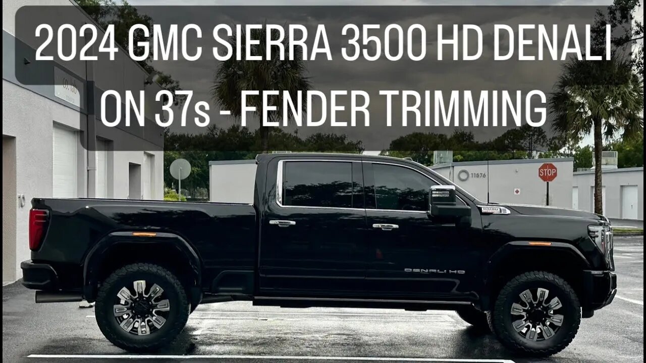 2024 GMC Sierra 3500HD Denali Duramax Fender Trimming For 37s No Lift