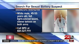 Bakersfield Police search for sexual battery suspect