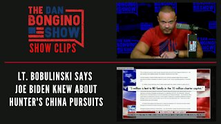 Lt. Bobulinski says Joe Biden knew about Hunter's China pursuits - Dan Bongino Show Clips