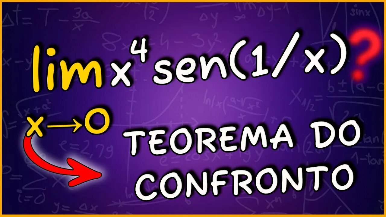 Como Usar O Teorema Do Confronto Para Limites De FunÇÕes Calculo 1 4043